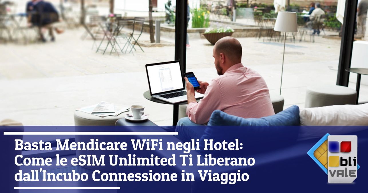 blivale_image_it_Basta Mendicare WiFi negli Hotel_643x337 Blog